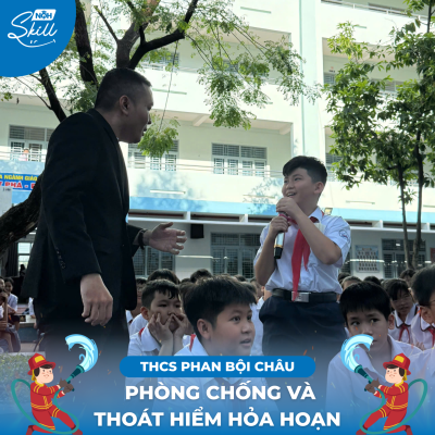 CHUYÊN ĐỀ KỸ NĂNG SỐNG: PHÒNG CHỐNG & THOÁT HIỂM HỎA HOẠN