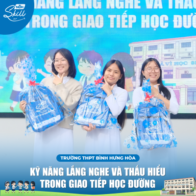 CHUYÊN ĐỀ “KỸ NĂNG LẮNG NGHE & THẤU HIỂU GIAO TIẾP HỌC ĐƯỜNG”