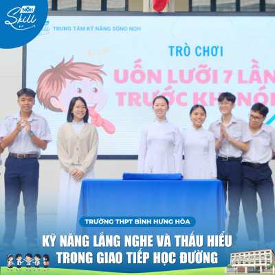 CHUYÊN ĐỀ “KỸ NĂNG LẮNG NGHE & THẤU HIỂU GIAO TIẾP HỌC ĐƯỜNG”