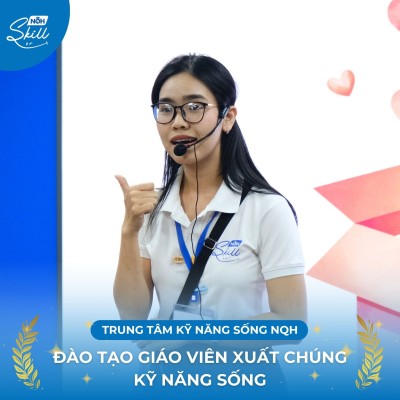 ĐÀO TẠO GIÁO VIÊN KỸ NĂNG SỐNG XUẤT CHÚNG 2025