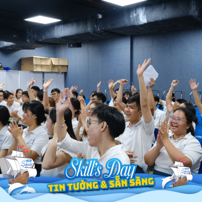 SKILL'S DAY 2025 - TIN TƯỞNG & SẴN SÀNG
